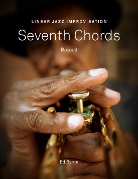 Linear Jazz Improvisation:  7th Chords (Book 3)