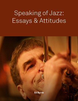 Speaking of Jazz: Essays and Attitudes